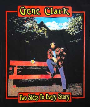 Two Sides to Every Story - Gene Clark T-shirt