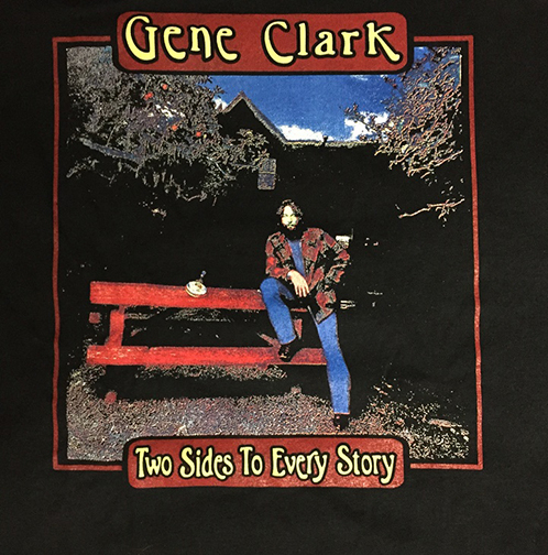 Two Sides to Every Story Shirt - Gene Clark